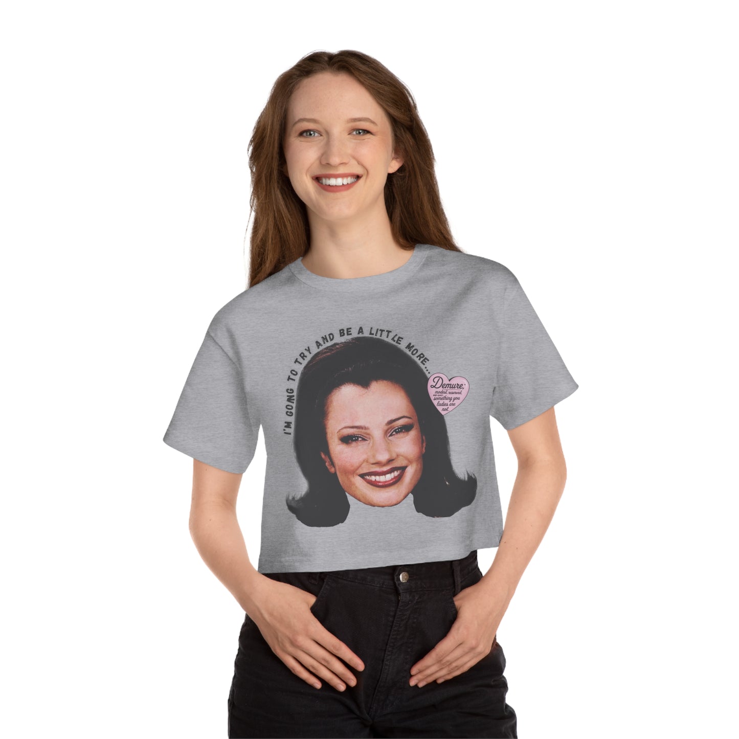 Vintage 'The Nanny' Fran Drescher Shirt - Bold 'Demure' Design, Iconic TV Scene, Retro 90s Fashion, Funny Sitcom Champion Cropped Shirt