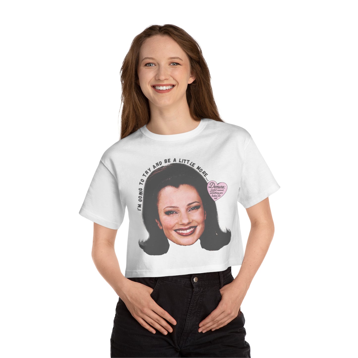 Vintage 'The Nanny' Fran Drescher Shirt - Bold 'Demure' Design, Iconic TV Scene, Retro 90s Fashion, Funny Sitcom Champion Cropped Shirt