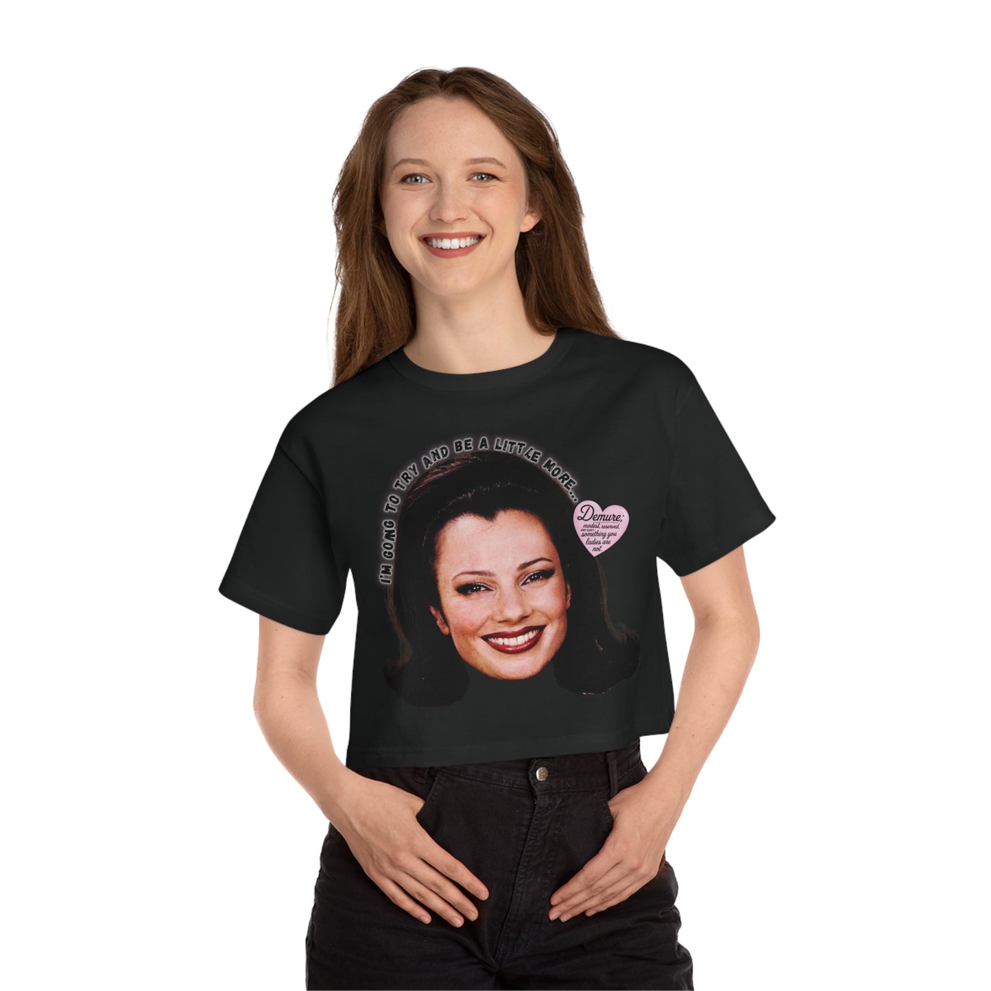 Vintage 'The Nanny' Fran Drescher Shirt - Bold 'Demure' Design, Iconic TV Scene, Retro 90s Fashion, Funny Sitcom Champion Cropped Shirt